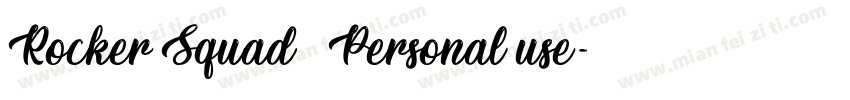 Rocker Squad   Personal use字体转换